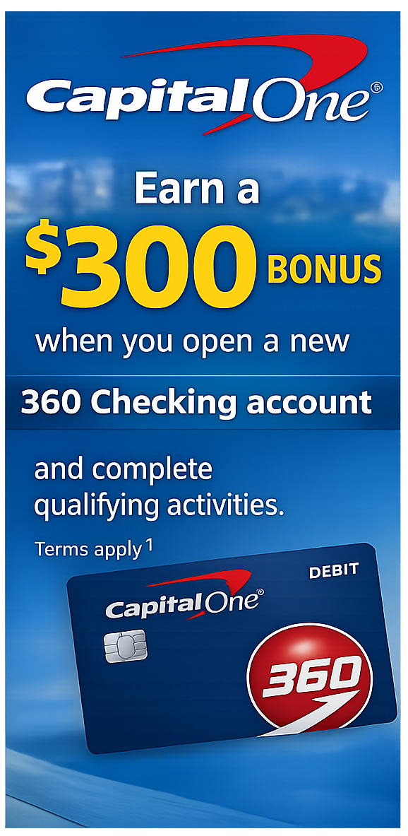 Earn a $300 bonus with Capital One 360 Checking
